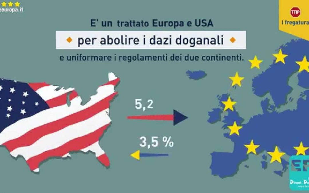 Il trattato che ci rendera’ schiavi delle multinazionali: il TTIP